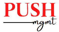  Push for Excellence!                                                                                         info@pushmgmt.net | 602-975-0102       